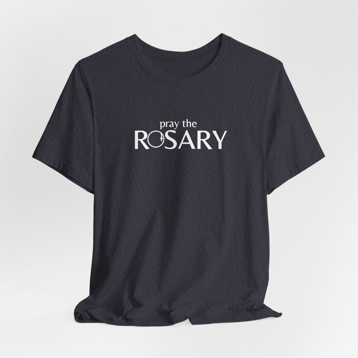 Pray the Rosary Shirt – Catholic T-Shirt for Women & Men, Marian Devotion Gift, Faith Apparel