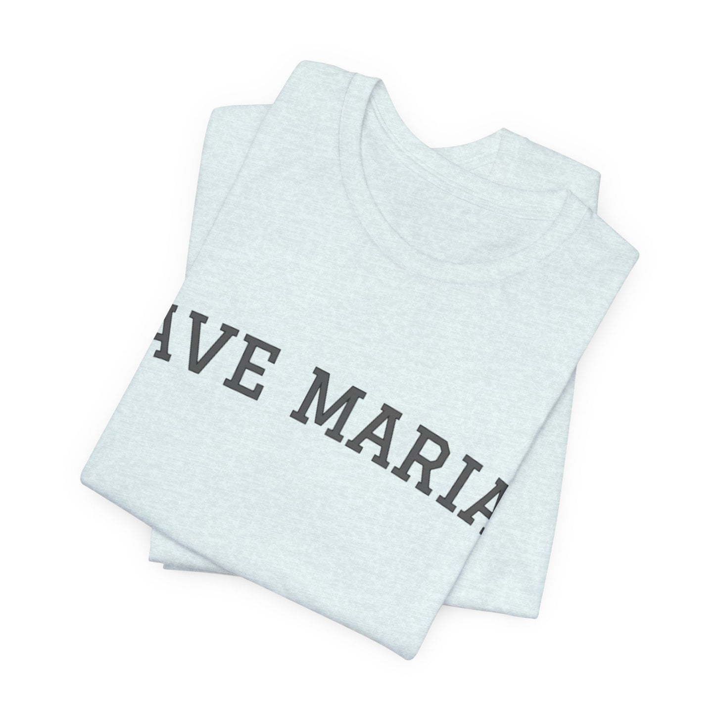 Ave Maria Catholic Tee — Faith-Based Unisex T‑Shirt