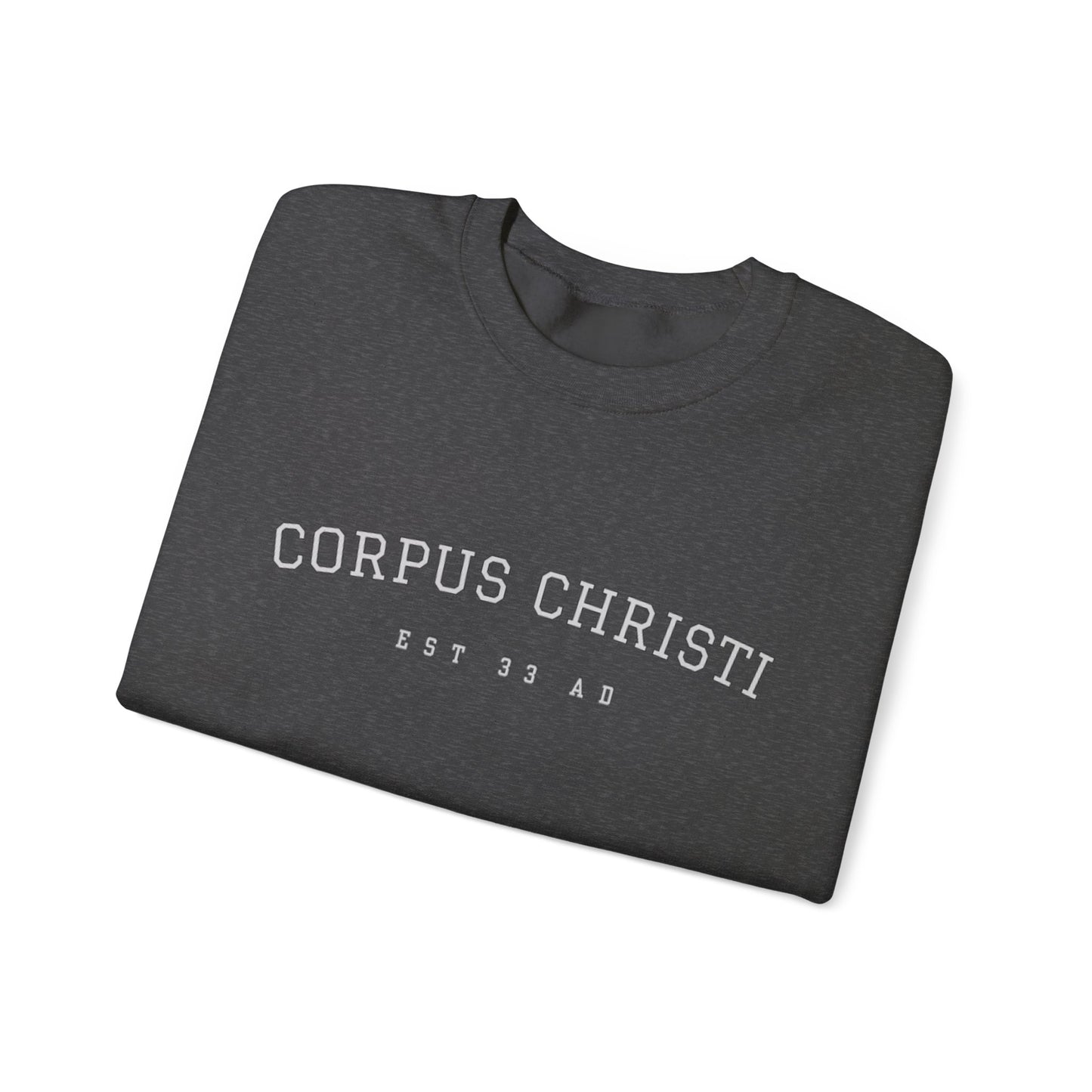 Corpus Christi Est. 33 AD Catholic Crewneck Sweatshirt