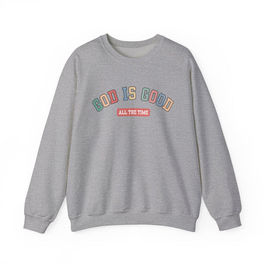 Good Is Good Crewneck Sweatshirt — Christian Message Pullover