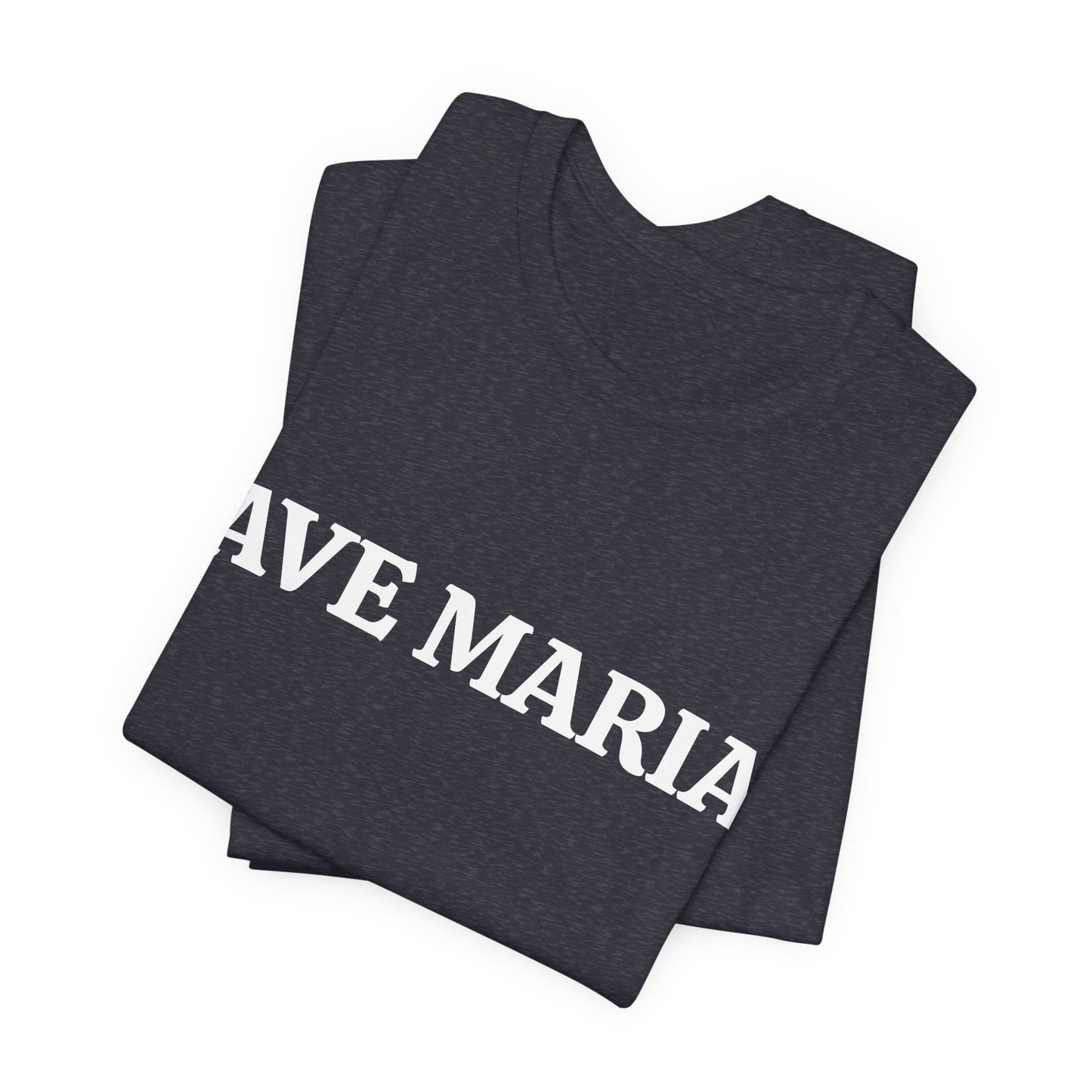 Ave Maria Catholic T-Shirt