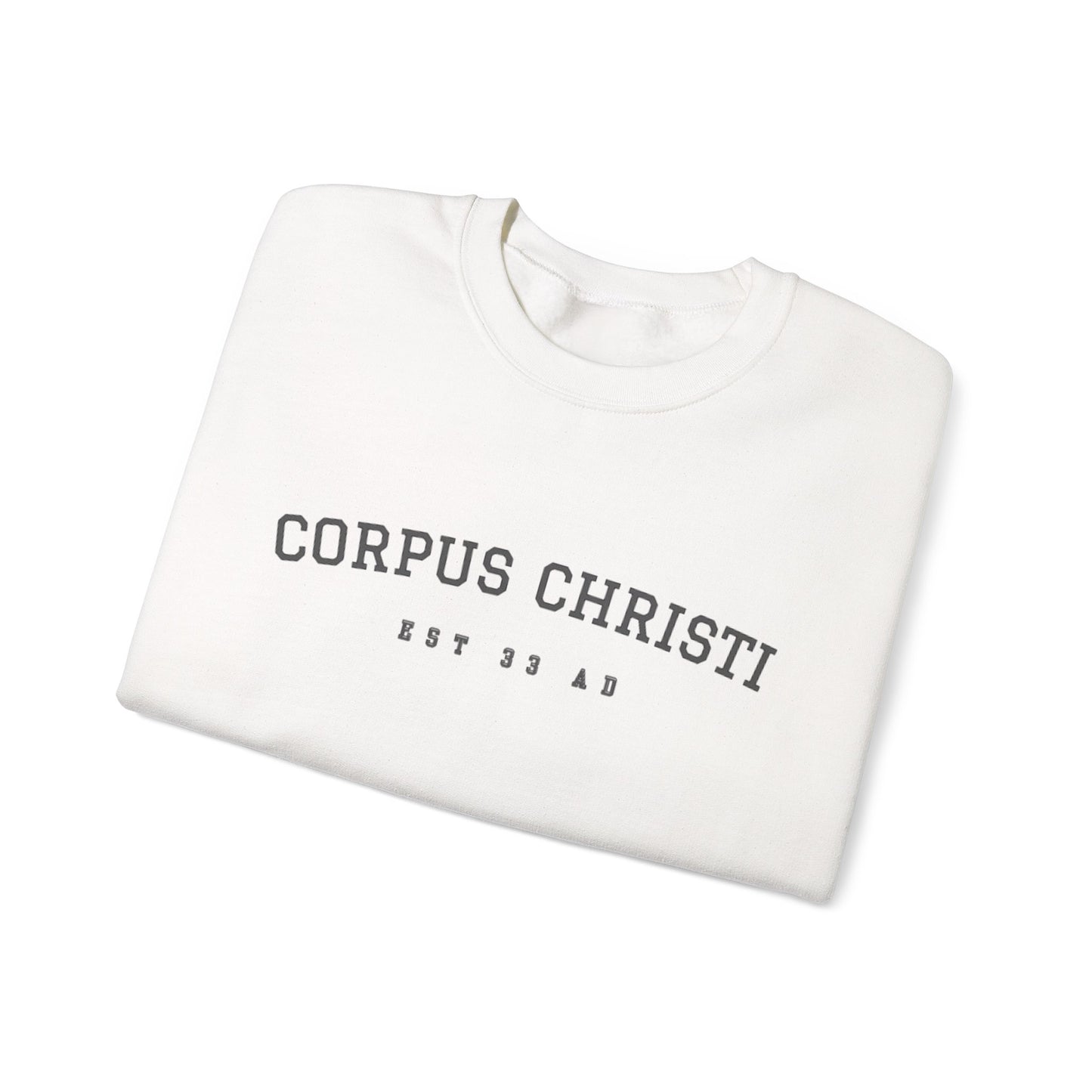 Corpus Christi Est. 33 AD Catholic Crewneck Sweatshirt
